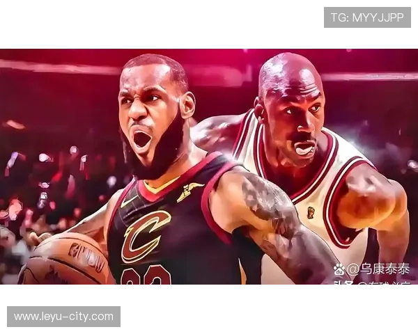乔丹关键时刻得分爆发拉开和詹姆斯职业巅峰差距